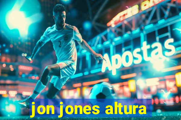 jon jones altura